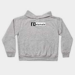 Beta Male - Betamax Video Parody Kids Hoodie